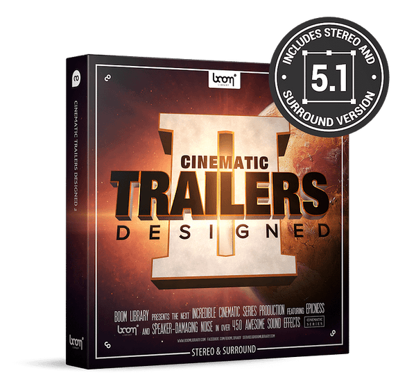 Boom Cinematic Trailers Designed 2 SURROUND